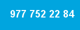 977 752 22 84